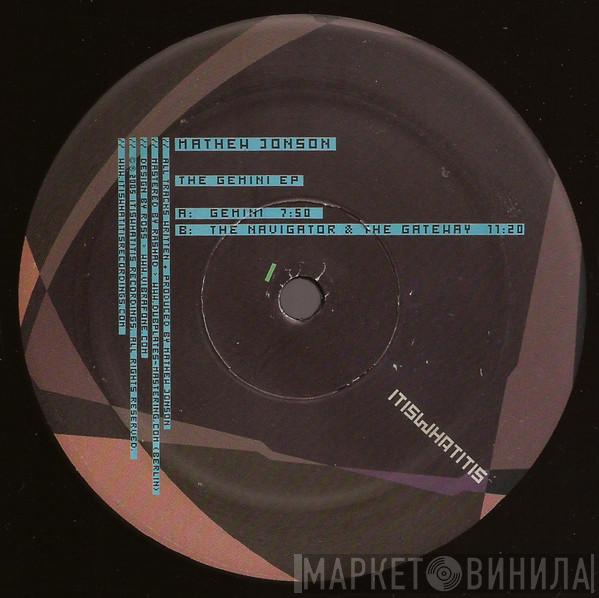 Mathew Jonson - The Gemini EP
