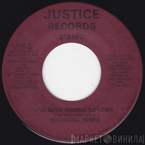 Mathilda Jones - I've Been Wrong To Long