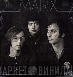  Matrix   - Matrix