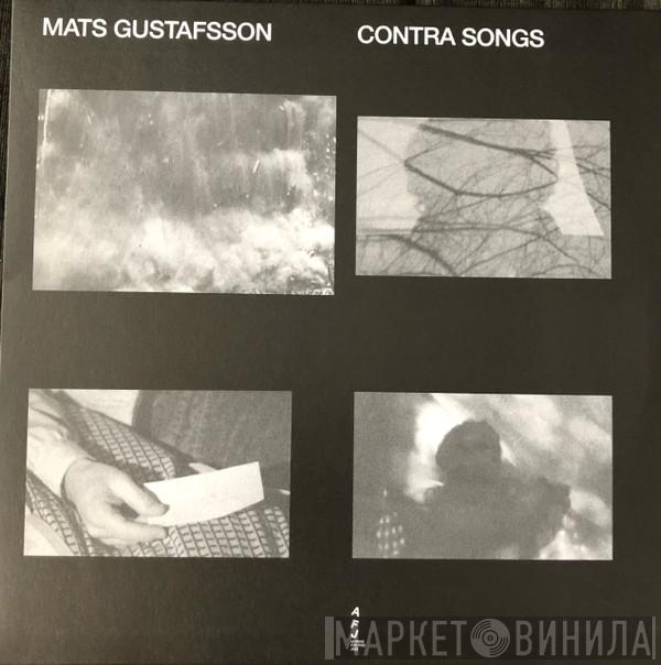Mats Gustafsson - Contra Songs