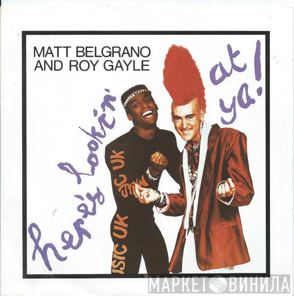 Matt Belgrano, Roy Gayle - Here's Lookin' At Ya!