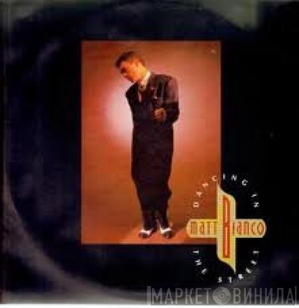  Matt Bianco  - Dancing In The Street