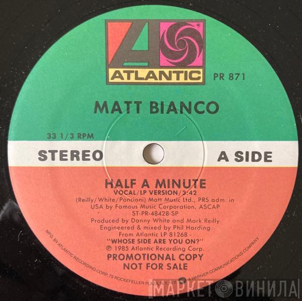  Matt Bianco  - Half A Minute
