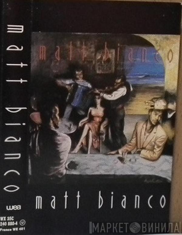 Matt Bianco - Matt Bianco