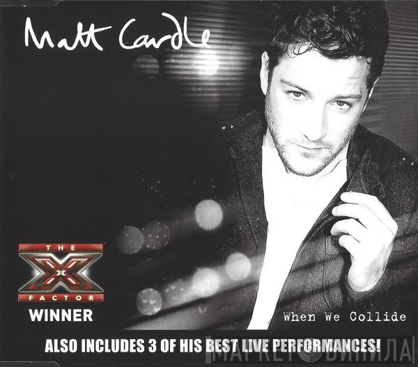 Matt Cardle - When We Collide