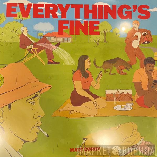Matt Corby - Everything's Fine