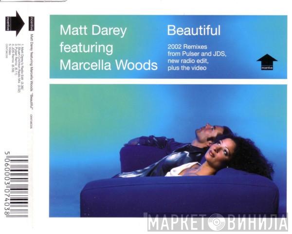 Matt Darey, Marcella Woods - Beautiful (2002 Remixes)