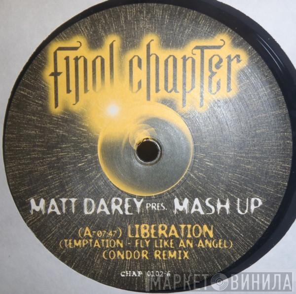 Matt Darey, Mash Up - Liberation
