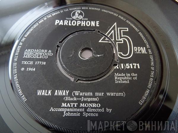  Matt Monro  - Walk Away / Around The World