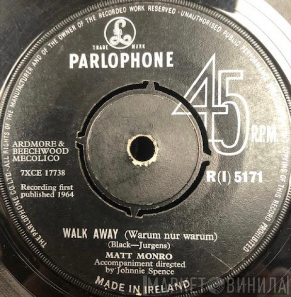  Matt Monro  - Walk Away / Around The World