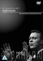 Matt Monro - An Evening With Matt Monro (The Sensational Lost Performance)