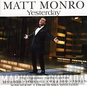  Matt Monro  - Yesterday - The Legendary Manila Concerts