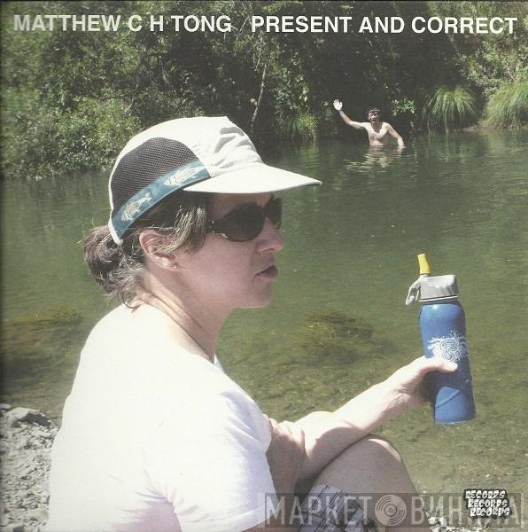 Matt Tong, Wet Paint  - Present And Correct / Dead Night