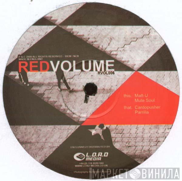 Matt U, Cardopusher - Mute Soul / Parrilla