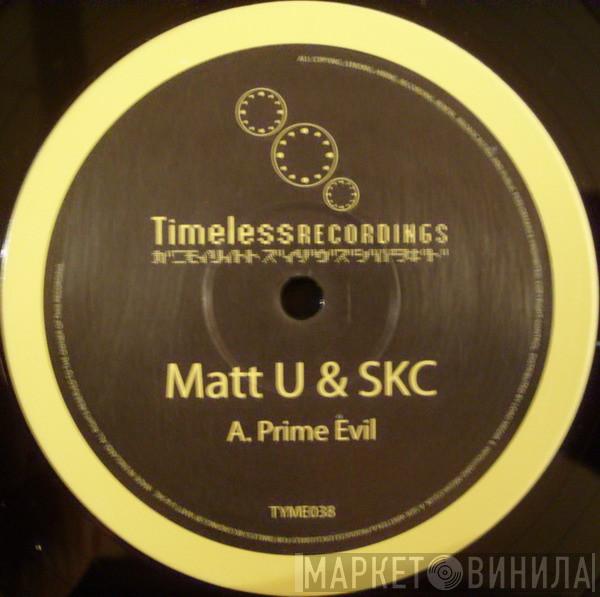 Matt U, SKC - Prime Evil / Strayshot