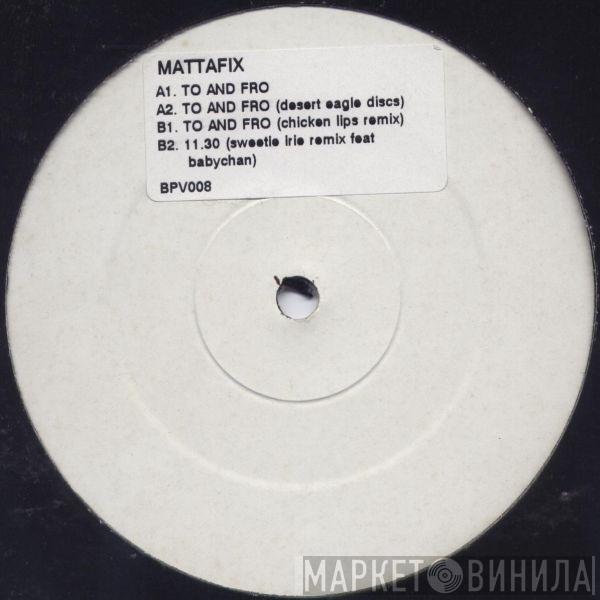  Mattafix  - To And Fro