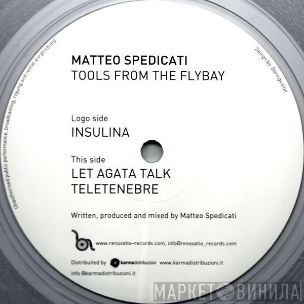 Matteo Spedicati - Tools From The Flybay