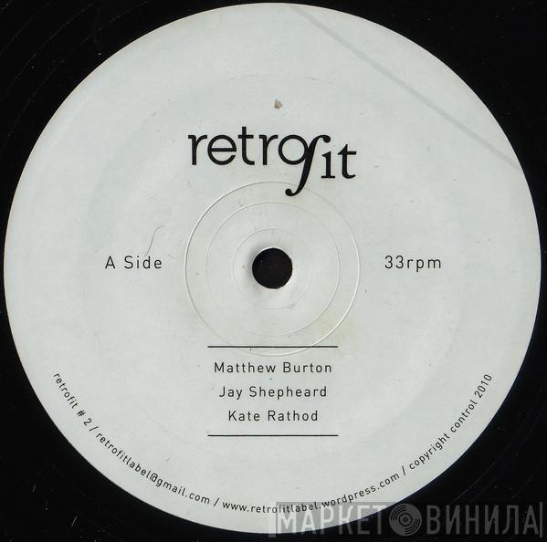 Matthew Burton, Jay Shepheard, Kate Rathod - Two