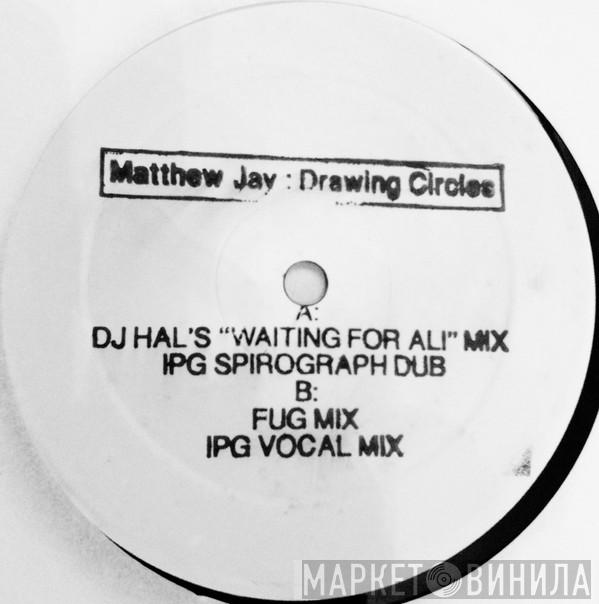 Matthew Jay - Drawing Circles