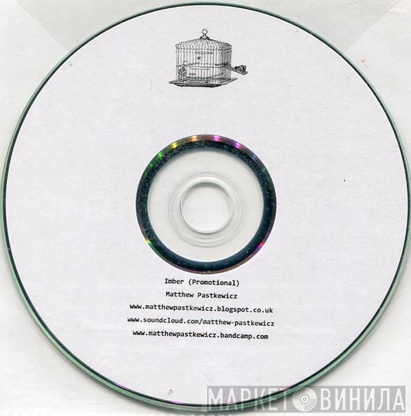 Matthew Pastkewicz - Imber