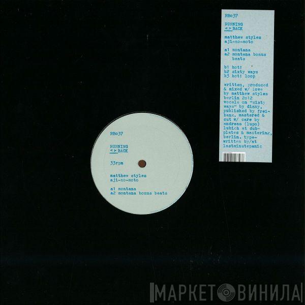 Matthew Styles - Aji-no-moto