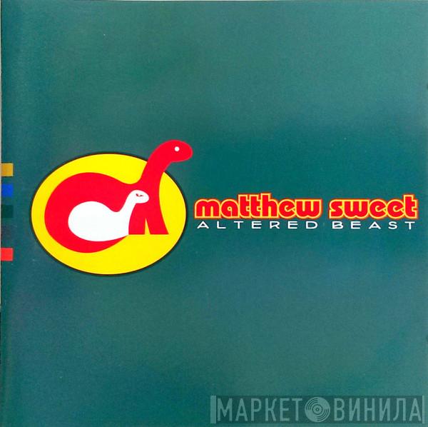 Matthew Sweet - Altered Beast