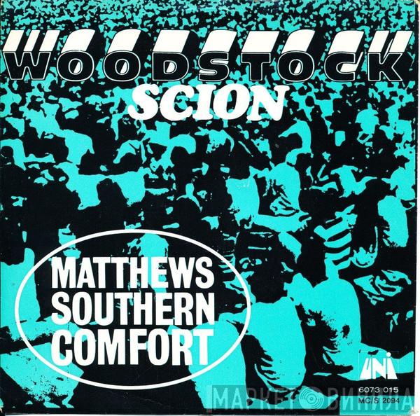  Matthews' Southern Comfort  - Woodstock / Scion