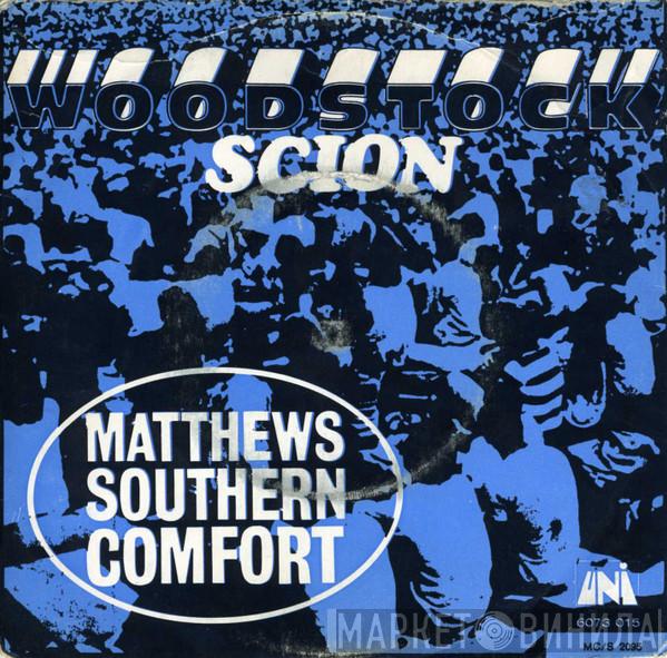  Matthews' Southern Comfort  - Woodstock / Scion