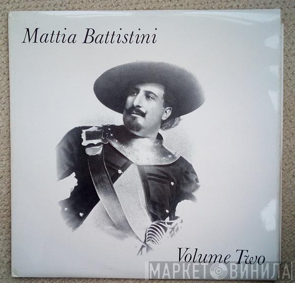 Mattia Battistini - Mattia Battistini Volume Two