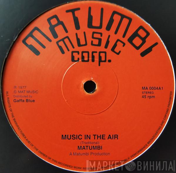 Matumbi - Music In The Air / Guide Us