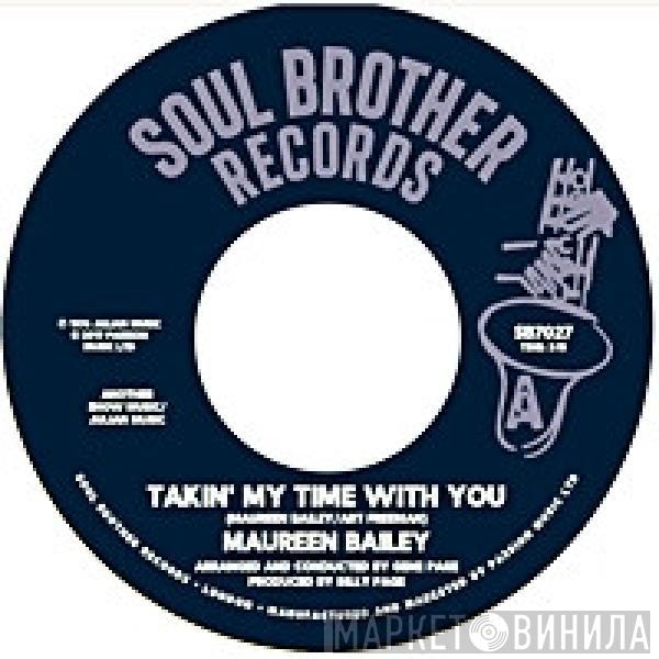 Maureen Bailey - Takin' My Time With You