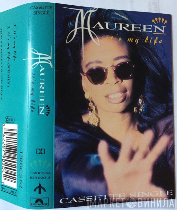  Maureen Walsh  - It's My Life