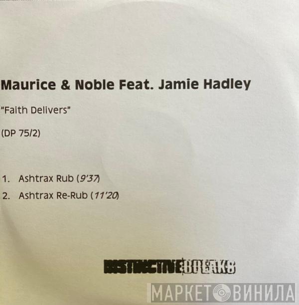 Maurice & Noble - Faith Delivers (Ashtrax Mixes)