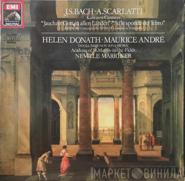 Maurice André, Helen Donath, Sir Neville Marriner, The Academy Of St. Martin-in-the-Fields, Daniel Arrignon, Iona Brown, Johann Sebastian Bach, Alessandro Scarlatti, Tomaso Albinoni, Antonio Vivaldi - Cantate No 51 - Jauchzet Gott In Allen Landen / Cantate Su Le Sponde Del Tebro / Trumpet & Oboe Concerto In F / Trumpet & Violin Concerto In B Flat