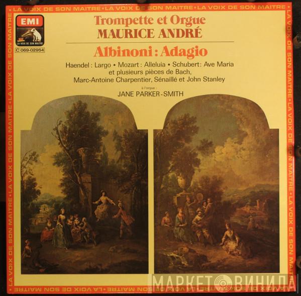 , Maurice André  Jane Parker-Smith  - Trompette Et Orgue