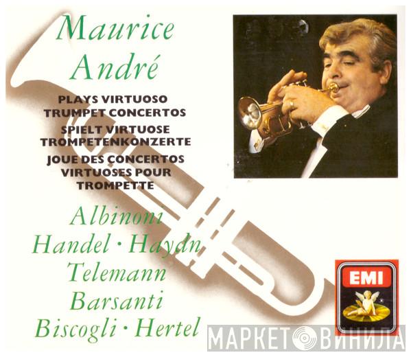 - Maurice André , Tomaso Albinoni , Georg Friedrich Händel , Joseph Haydn , Georg Philipp Telemann , Francesco Barsanti , Francesco Biscogli  Johann Wilhelm Hertel  - Maurice André Plays Virtuoso Trumpet Concertos = Spielt Virtuose Trompetenkonzerte = Joue Des Concertos Virtuoses Pour Trompette