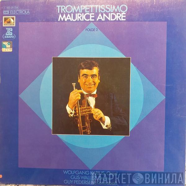  Maurice André  - Trompettissimo No 1 (Maurice André Sa Trompette, Son Orgue Et Ses Rythmes)