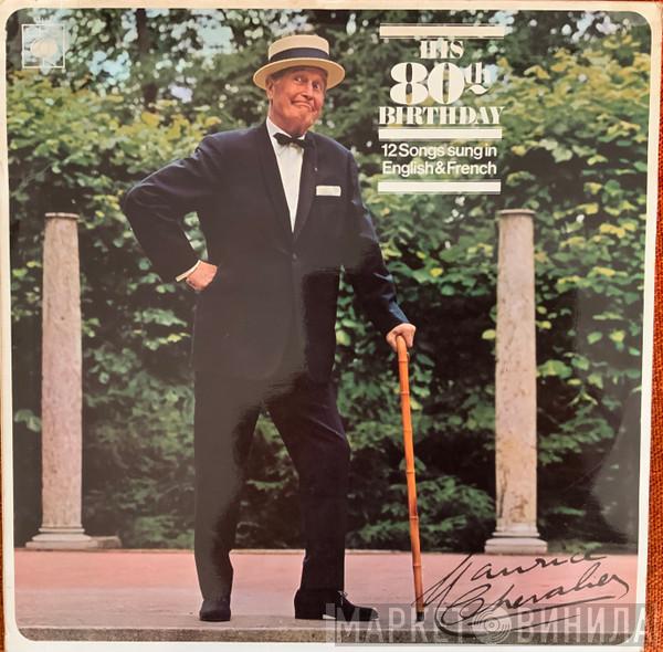 Maurice Chevalier - His 80th Birthday