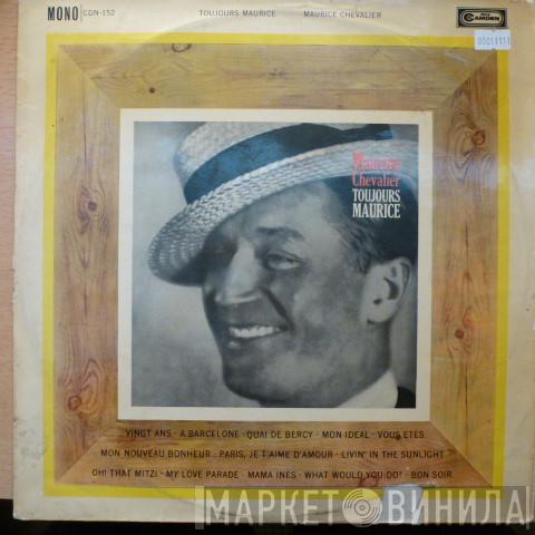 Maurice Chevalier - Toujours  Maurice