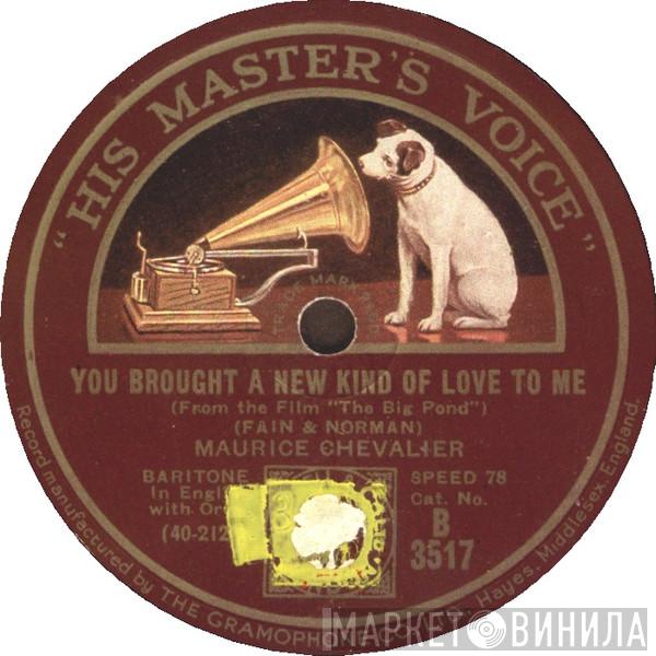 Maurice Chevalier - You Brought A New Kind Of Love To Me / Livin' In The Sunlight, Lovin' In The Moonlight