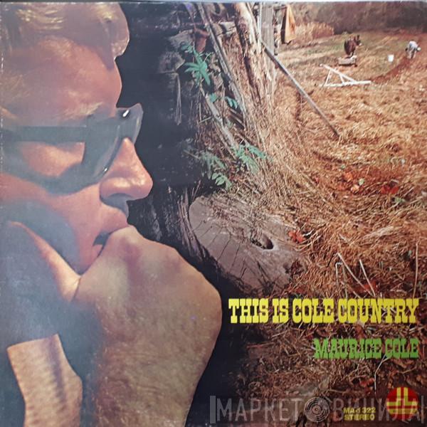 Maurice Cole  - This Is Cole Country