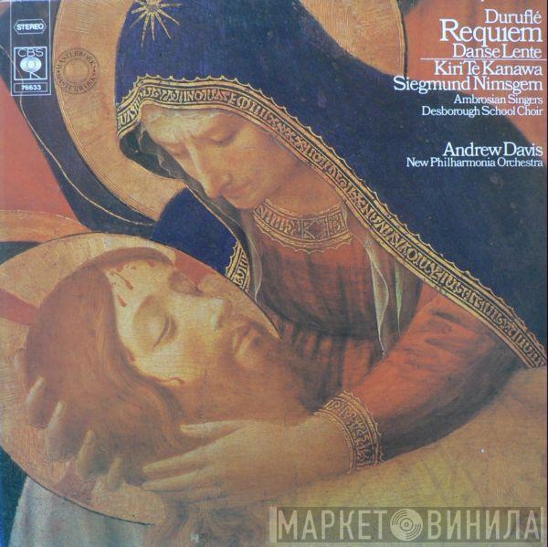 Maurice Duruflé, Kiri Te Kanawa, Siegmund Nimsgern, The Ambrosian Singers, Desborough School Choir, Andrew Davis, New Philharmonia Orchestra - Requiem / Danse Lente