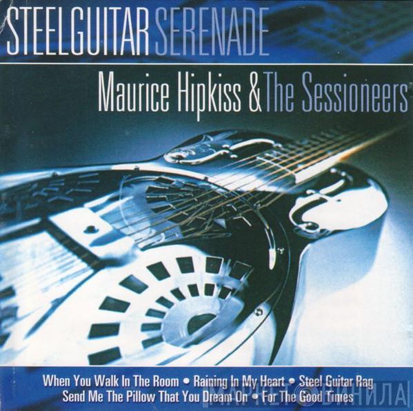 Maurice Hipkiss & The Sessioneers - Steel Guitar Serenade