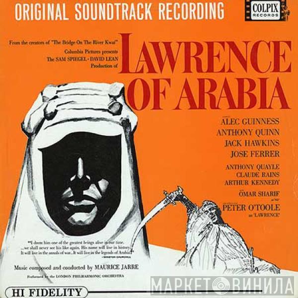 , Maurice Jarre  The London Philharmonic Orchestra  - Lawrence Of Arabia—Original Soundtrack Recording
