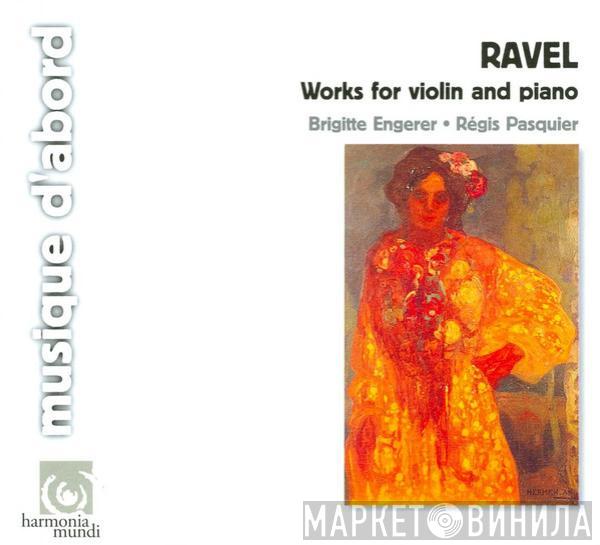- Maurice Ravel • Brigitte Engerer  Régis Pasquier  - Works For Violin And Piano