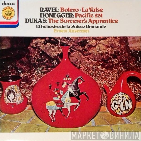 Maurice Ravel, Arthur Honegger, Paul Dukas, L'Orchestre De La Suisse Romande, Ernest Ansermet - Bolero / La Valse / Pacific 231 / The Sorcerer's Apprentice