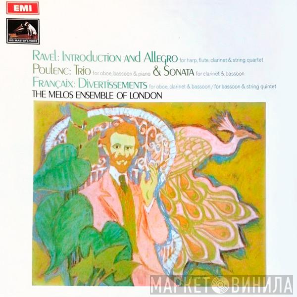 Maurice Ravel, Francis Poulenc, Jean Françaix, Melos Ensemble Of London - Introduction And Allegro For Flute, Clarinet, Harp And String Quartet / Trio For Oboe, Bassoon And Piano / Sonata For Clarinet And Bassoon / Divertissement For Oboe, Clarinet And Bassoon / Divertissement For Bassoon And String Quartet