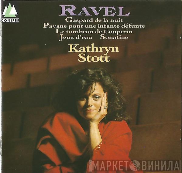 Maurice Ravel, Kathryn Stott - Gaspard De La Nuit / Pavane Pour Une Infante Défunte / Le Tombeau De Couperin / Jeux D'Eau / Sonatine