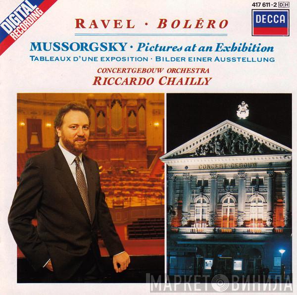 Maurice Ravel, Modest Mussorgsky, Concertgebouworkest, Riccardo Chailly - Boléro / Pictures At An Exhibition