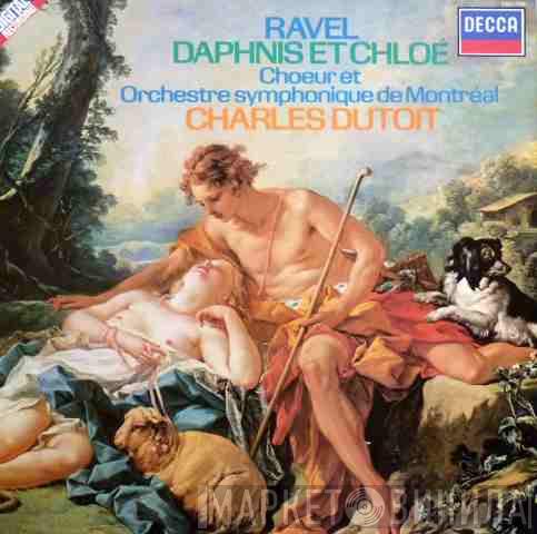 Maurice Ravel, Chœurs de L'Orchestre Symphonique de Montréal, L'Orchestre Symphonique De Montreal, Charles Dutoit - Daphnis Et Chloé